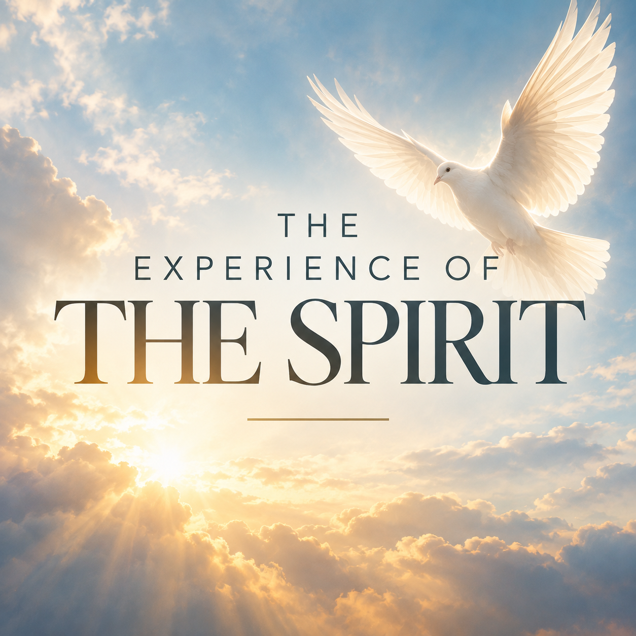 The Experience of the Spirit